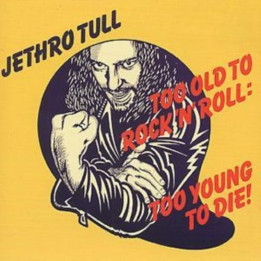 Jethro Tull - Too Old To Rock 'N' Roll... (CD)